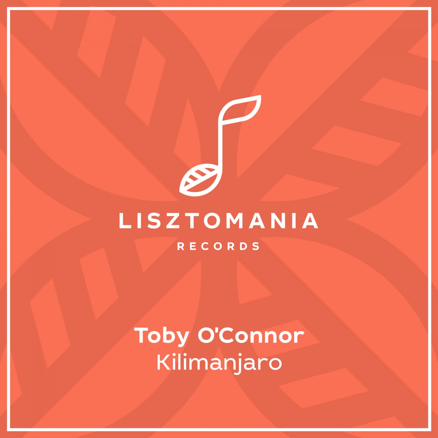 image cover: Toby O'Connor - Kilimanjaro / LISZT253