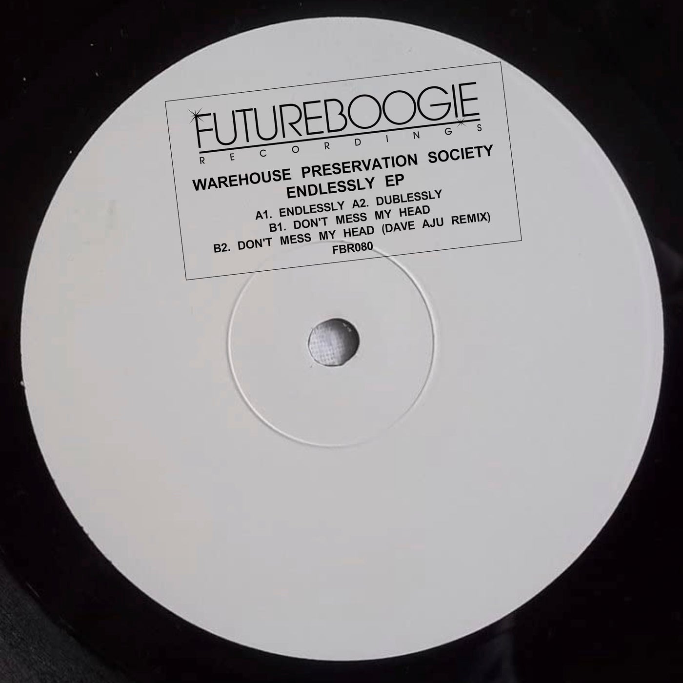 image cover: Warehouse Preservation Society - Endlessly EP (+Dave Aju Remix) / FBR080