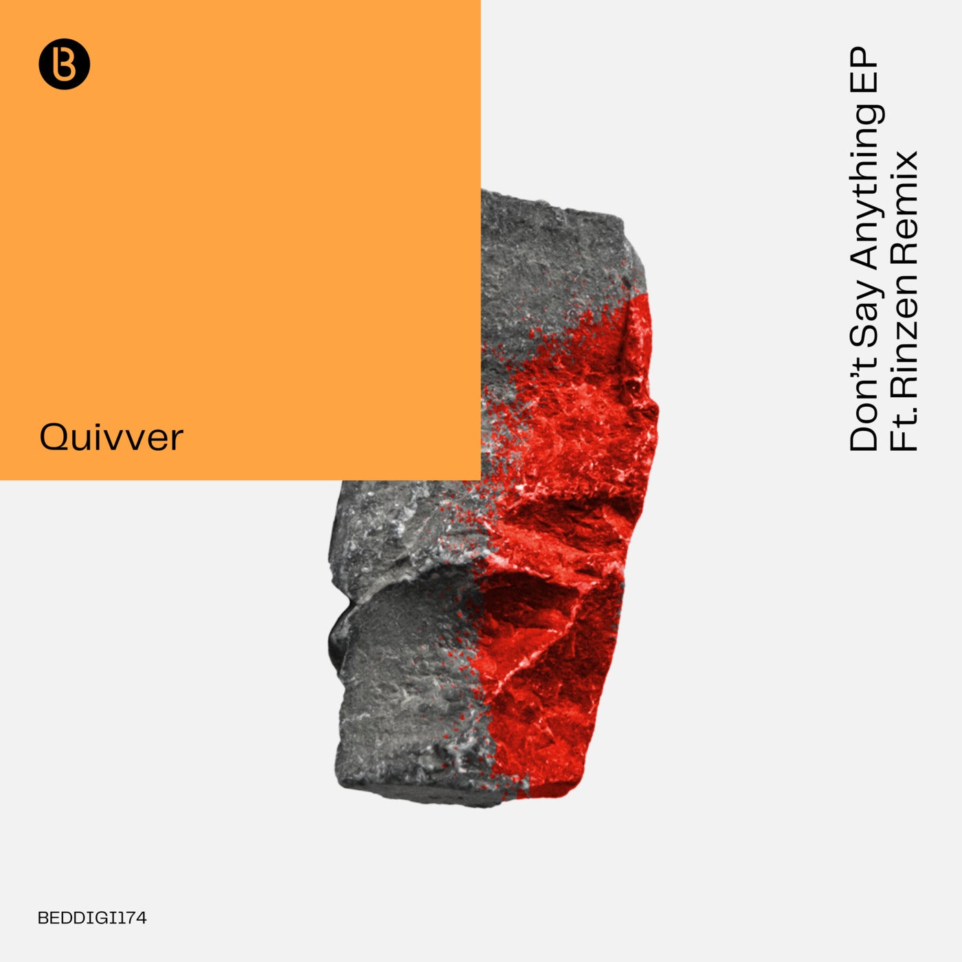 image cover: Quivver - Don't Say Anything EP / BEDDIGI174