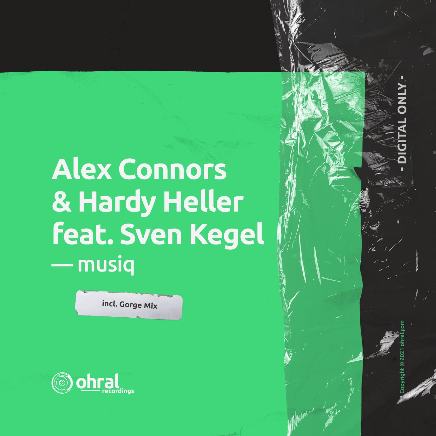 image cover: Hardy Heller, Alex Connors, Sven Kegel - Musiq EP Musiq (Gorge Remix) / OHR047