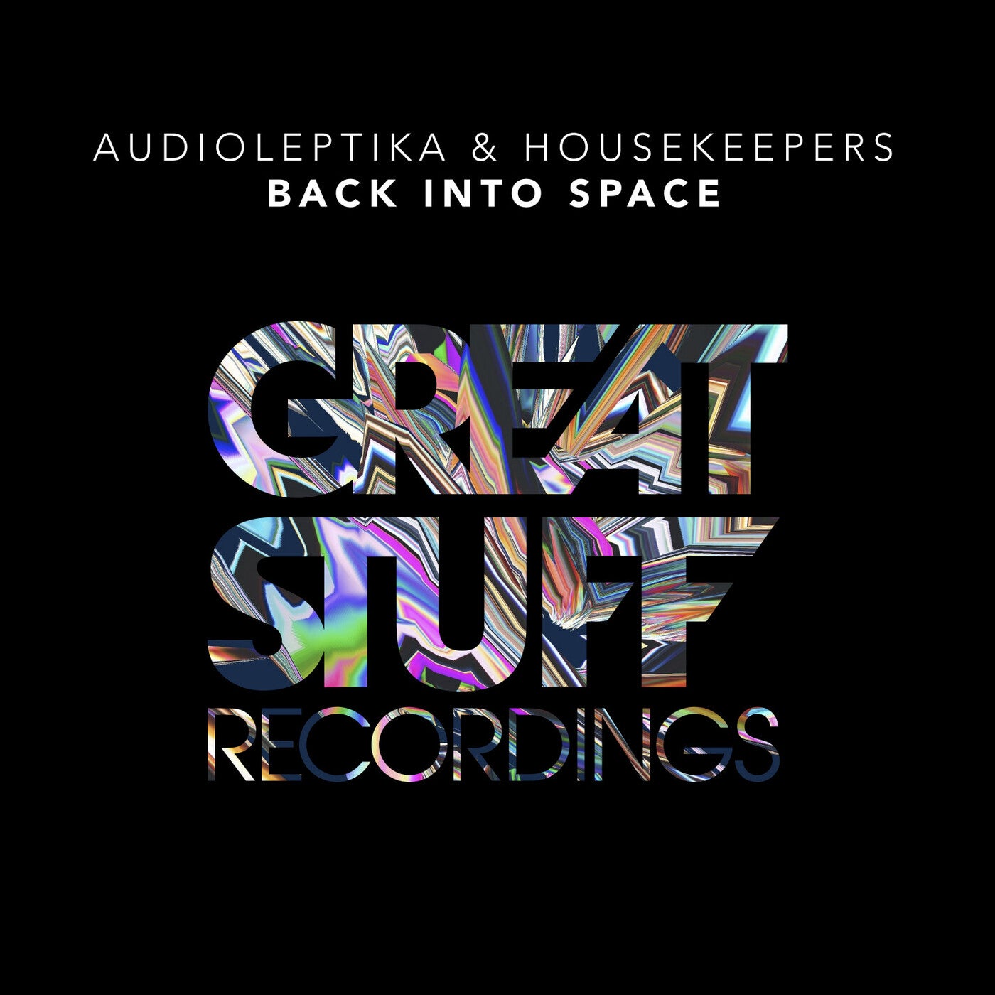 image cover: Audioleptika, HouseKeepers - Back Into Space / GSR410