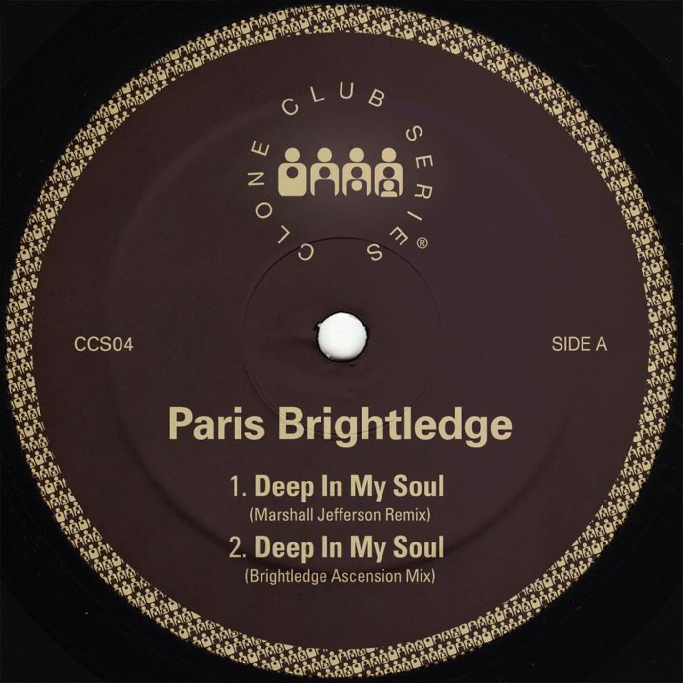 image cover: Paris Brightledge, Robert Bond, K'Alexi Shelby - Deep In My Soul / CCS04