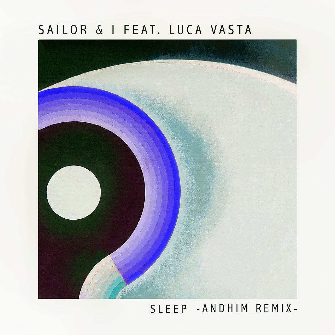 image cover: Sailor & I, Luca Vasta - Sleep (Andhim Extended Remix) / MP010BP