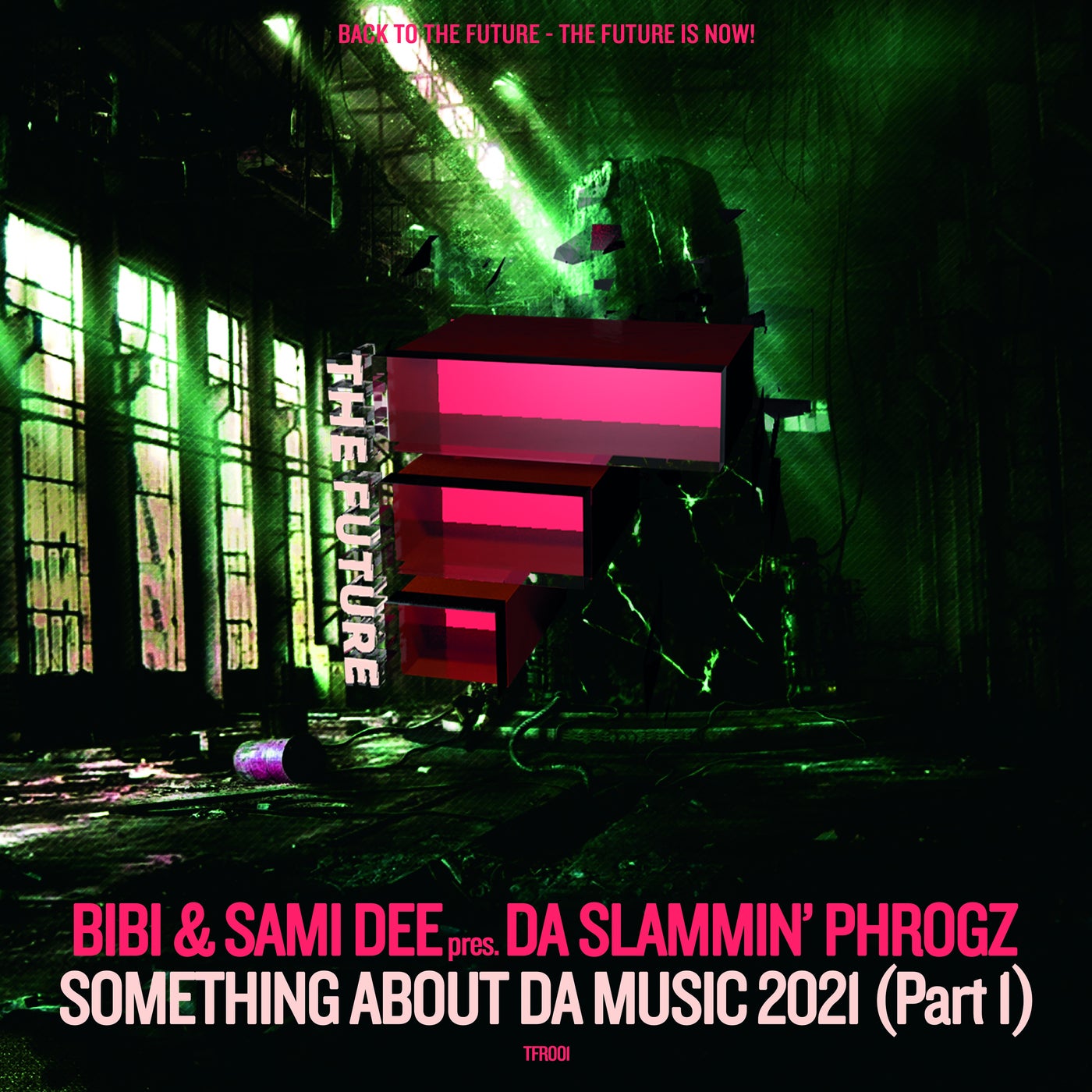 image cover: Bibi, Sami Dee, Da Slammin' Phrogz - Somethin' About Da Music 2021 (Part 1) / TFID001
