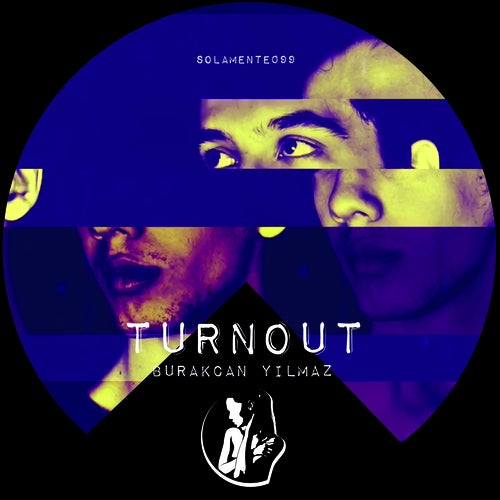 image cover: Burakcan Yilmaz - Turnout / SOLAMENTE099