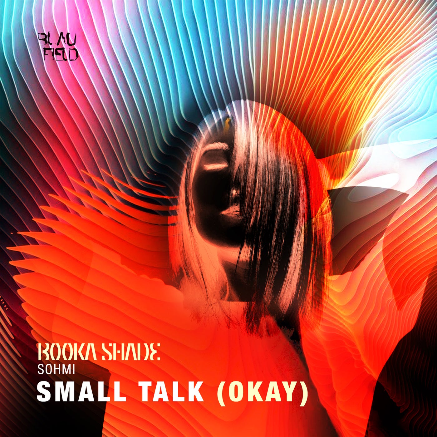image cover: Booka Shade, SOHMI, Booka Shade, SOHMI - Small Talk (Okay) / BFMB086
