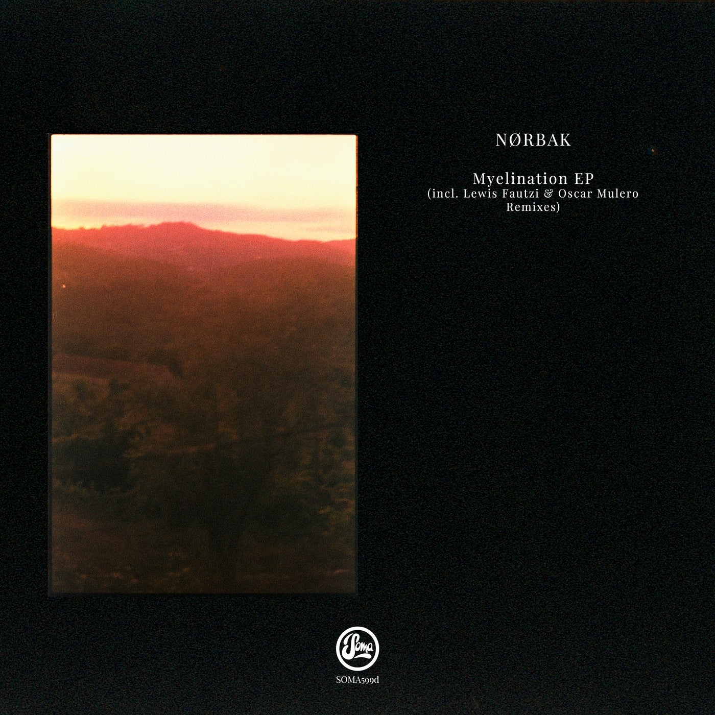 image cover: NØRBAK - Myelination EP (Inc Oscar Mulero & Lewis Fautzi Remixes) / SOMA599D