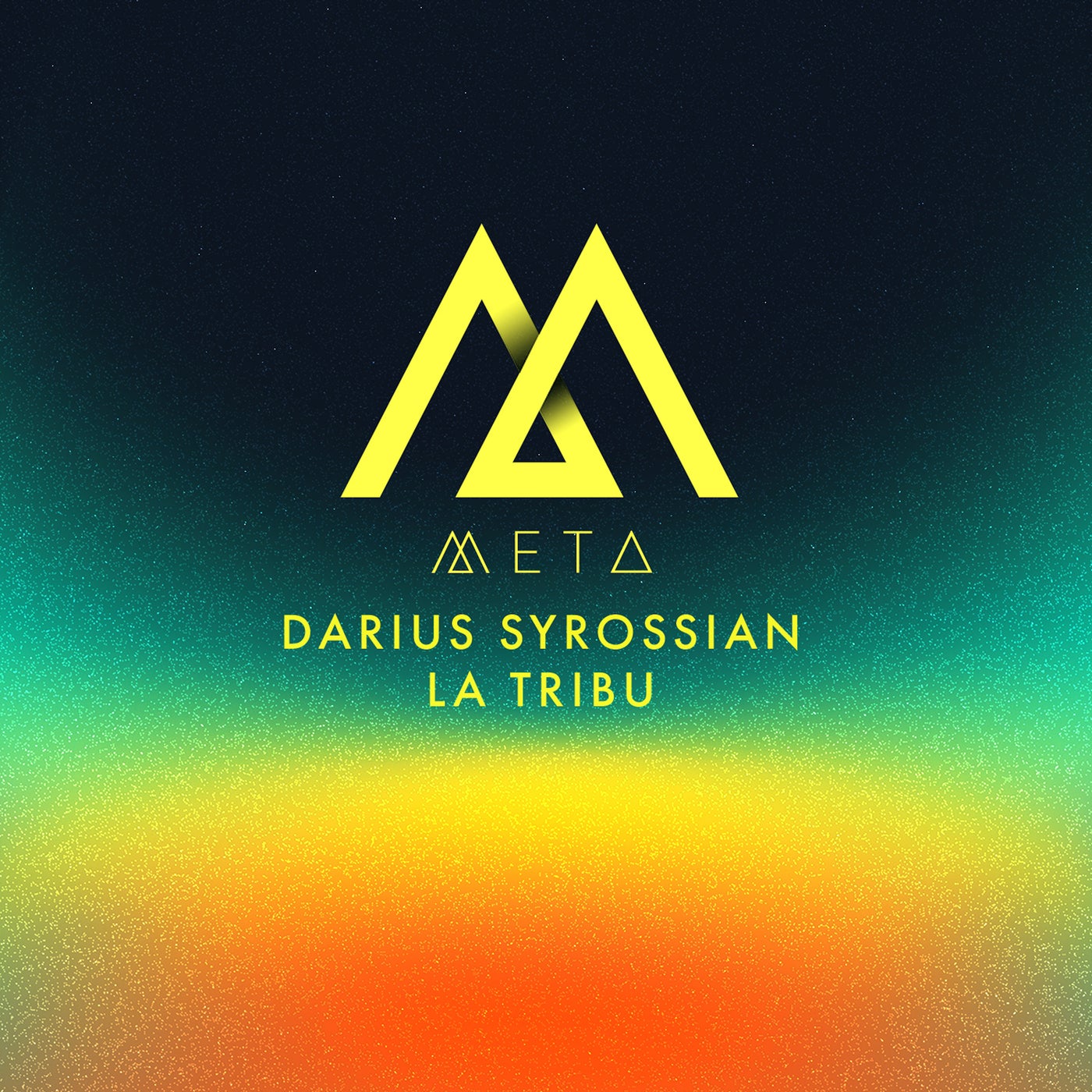 image cover: Darius Syrossian - La Tribu / META018