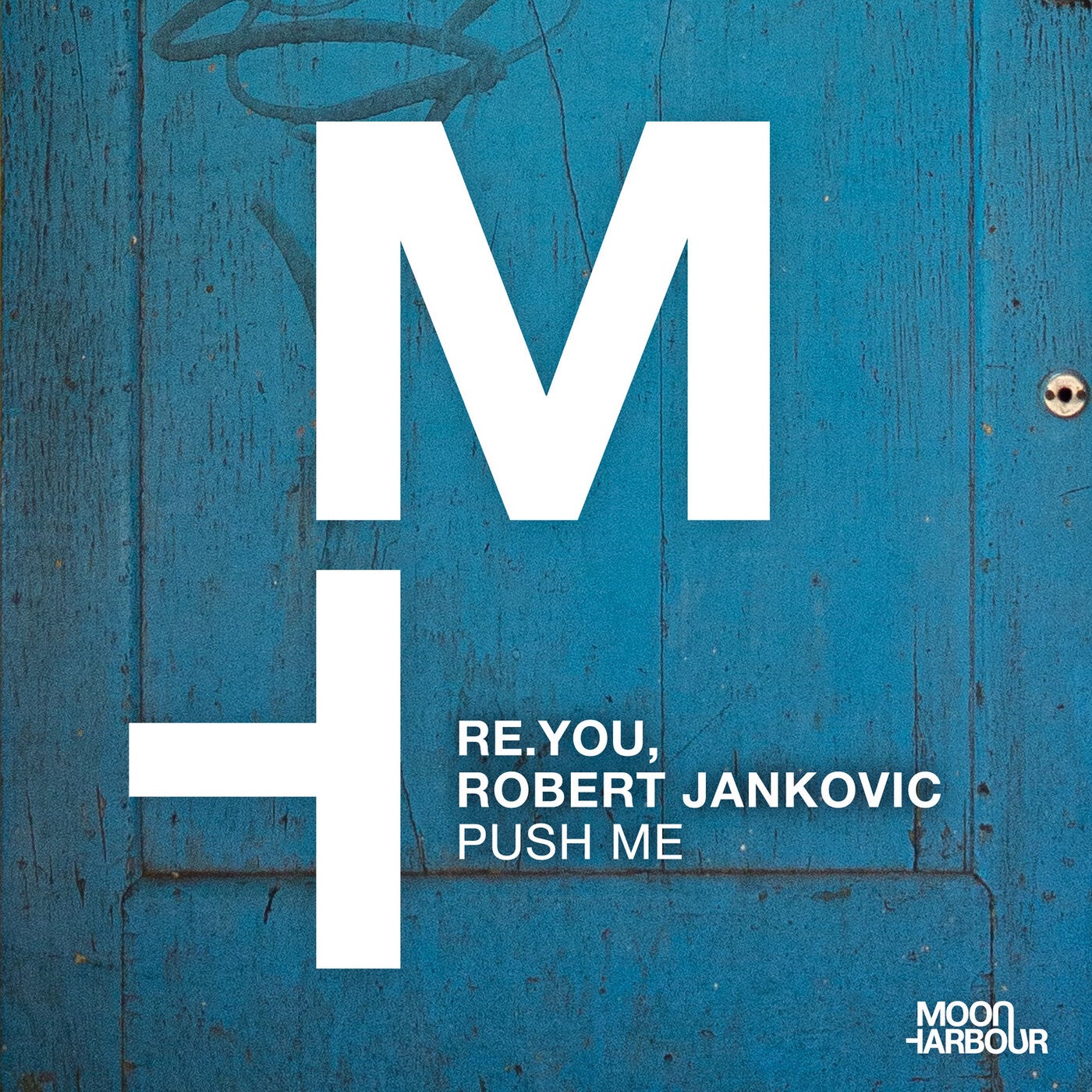 image cover: Re.you, Robert Jankovic - Push Me / MHD132