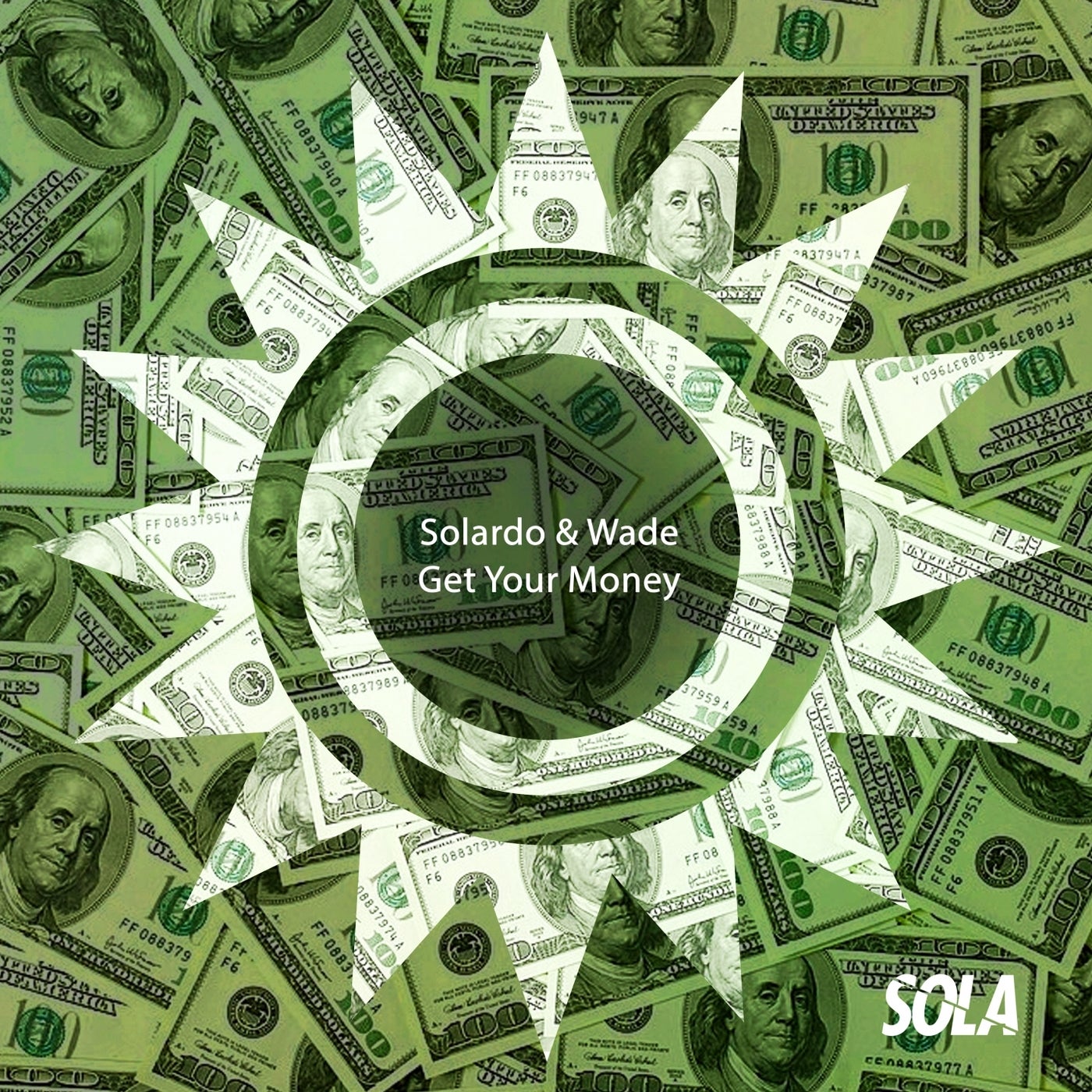 image cover: Wade, Solardo - Get Your Money / SOLA140