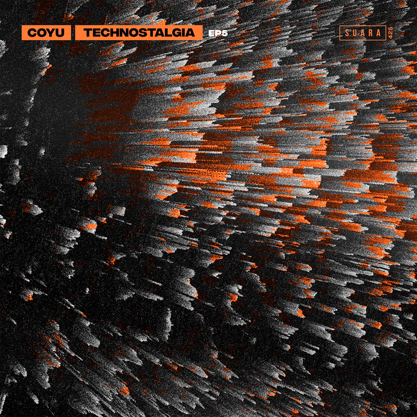 image cover: Coyu - Technostalgia EP 5 / SUARA425