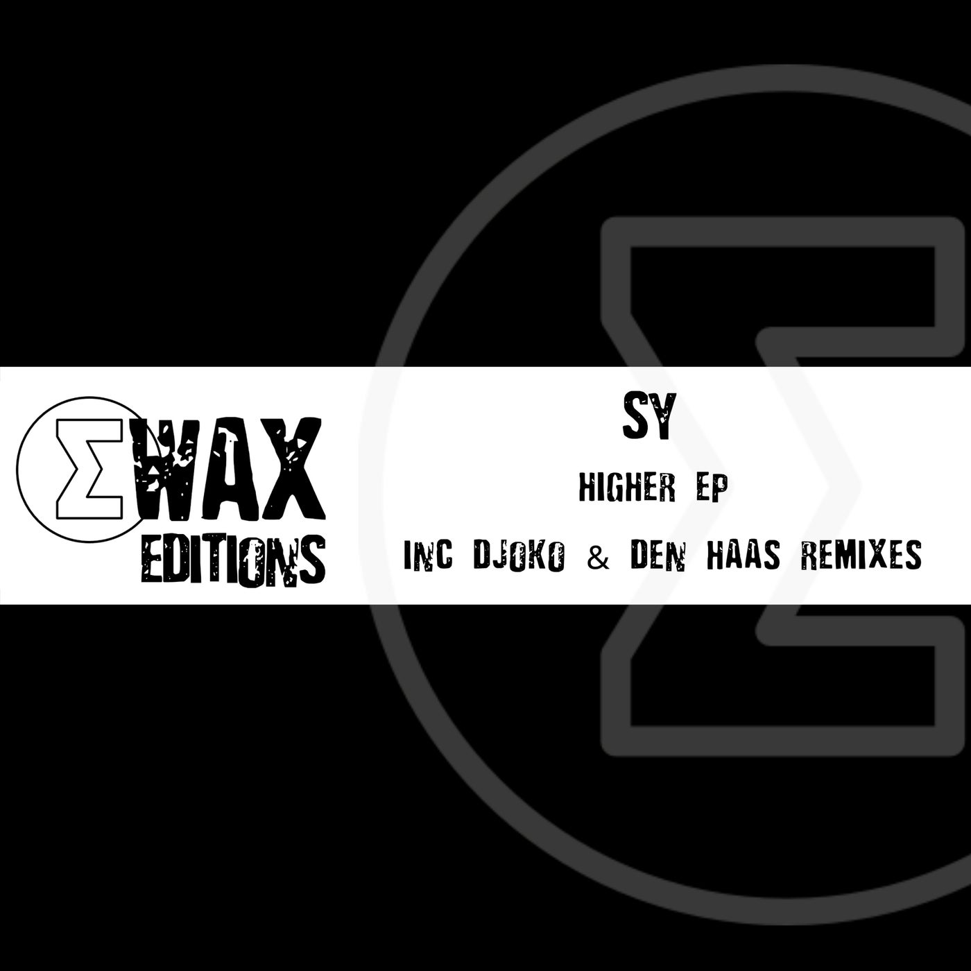 image cover: SY (DE) - Higher EP / EWD07