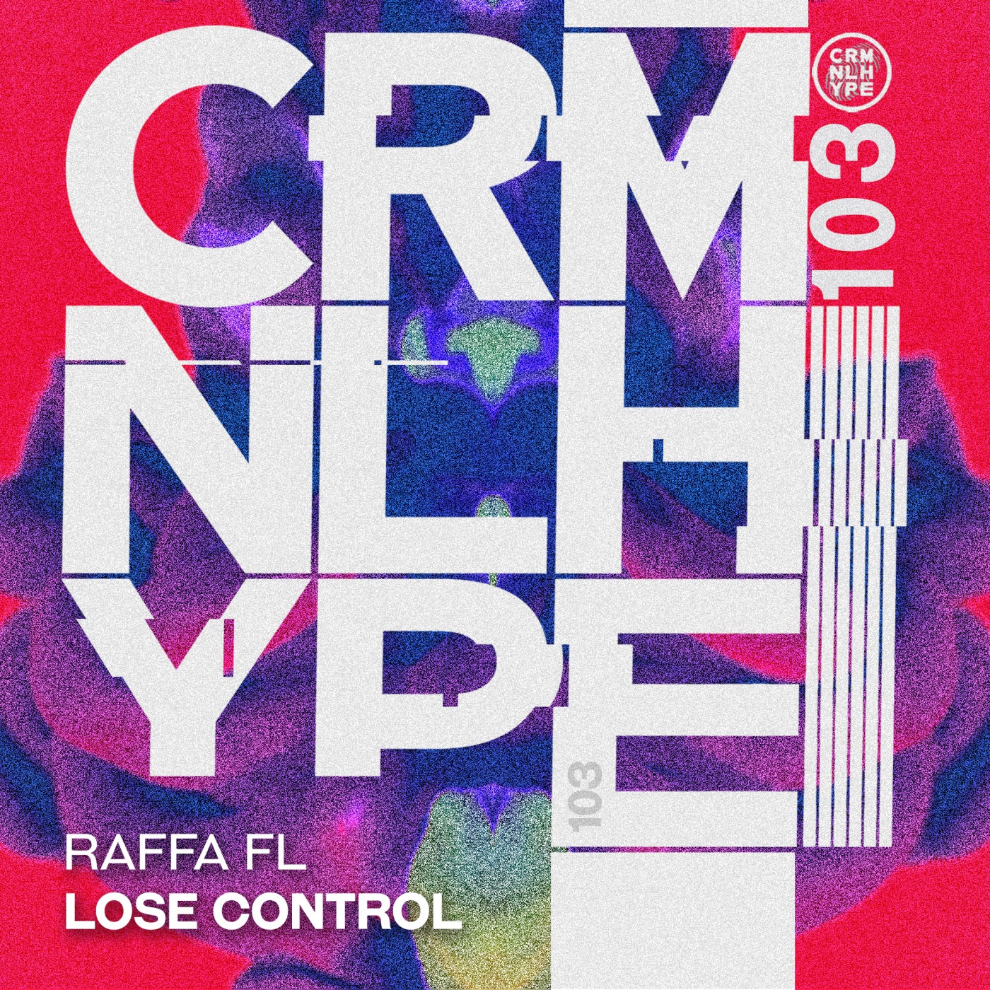 image cover: Raffa FL - Lose Control / CHR103