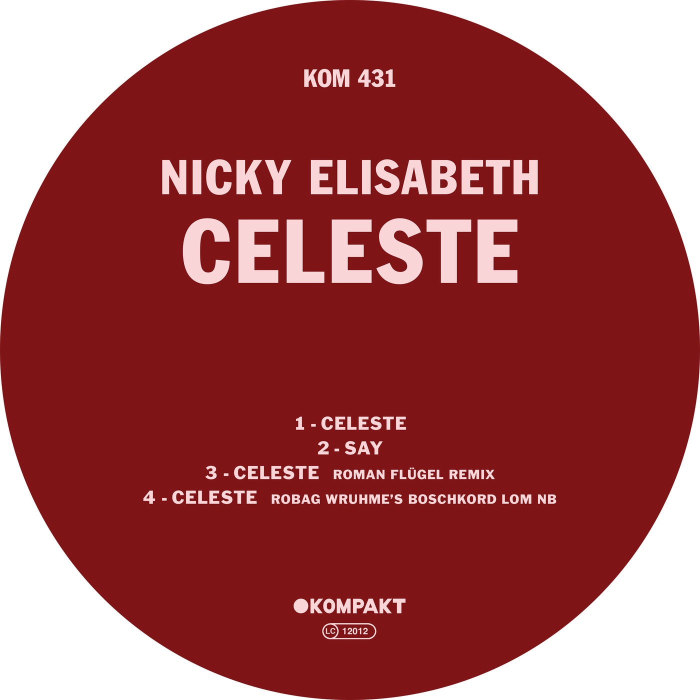 image cover: Nicky Elisabeth - Celeste (+Robag Wruhme, Roman Flügel RMX)/ KOMPAKT431D