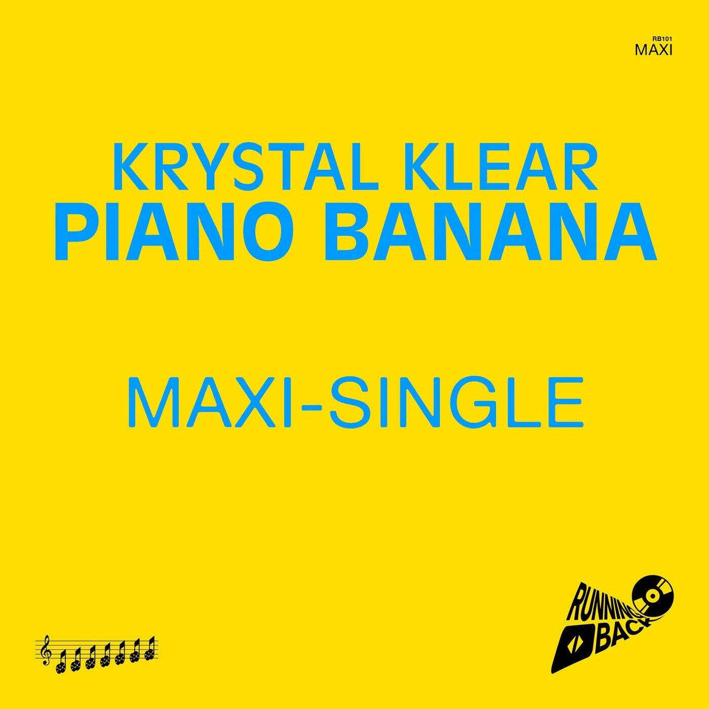 image cover: Krystal Klear - Piano Banana / RB101D