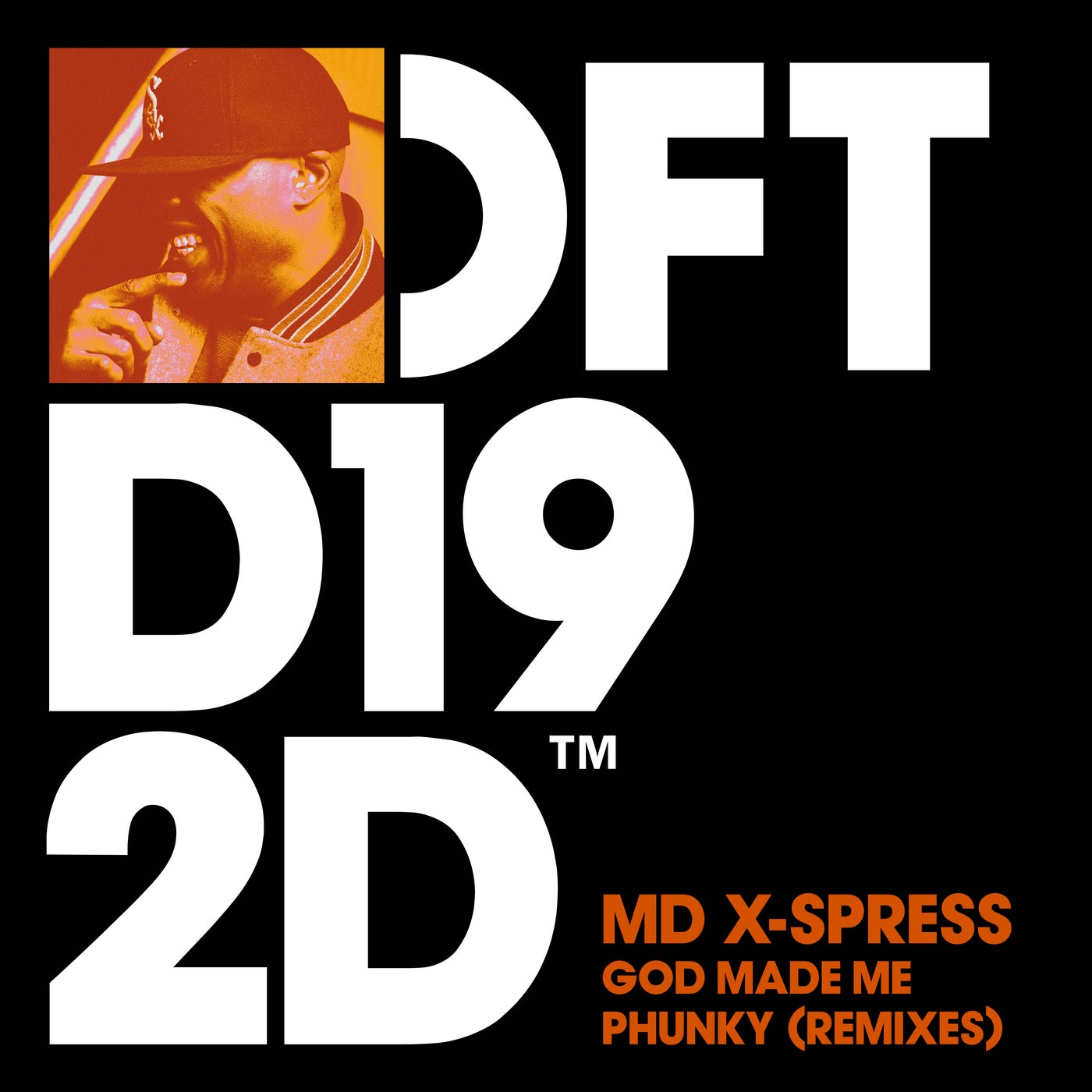 image cover: MD X-Spress - God Made Me Phunky - Remixes / DFTD192D3