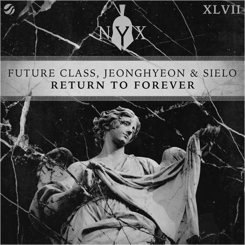 image cover: Future Class, jeonghyeon, Sielo - Return To Forever / NYX047D