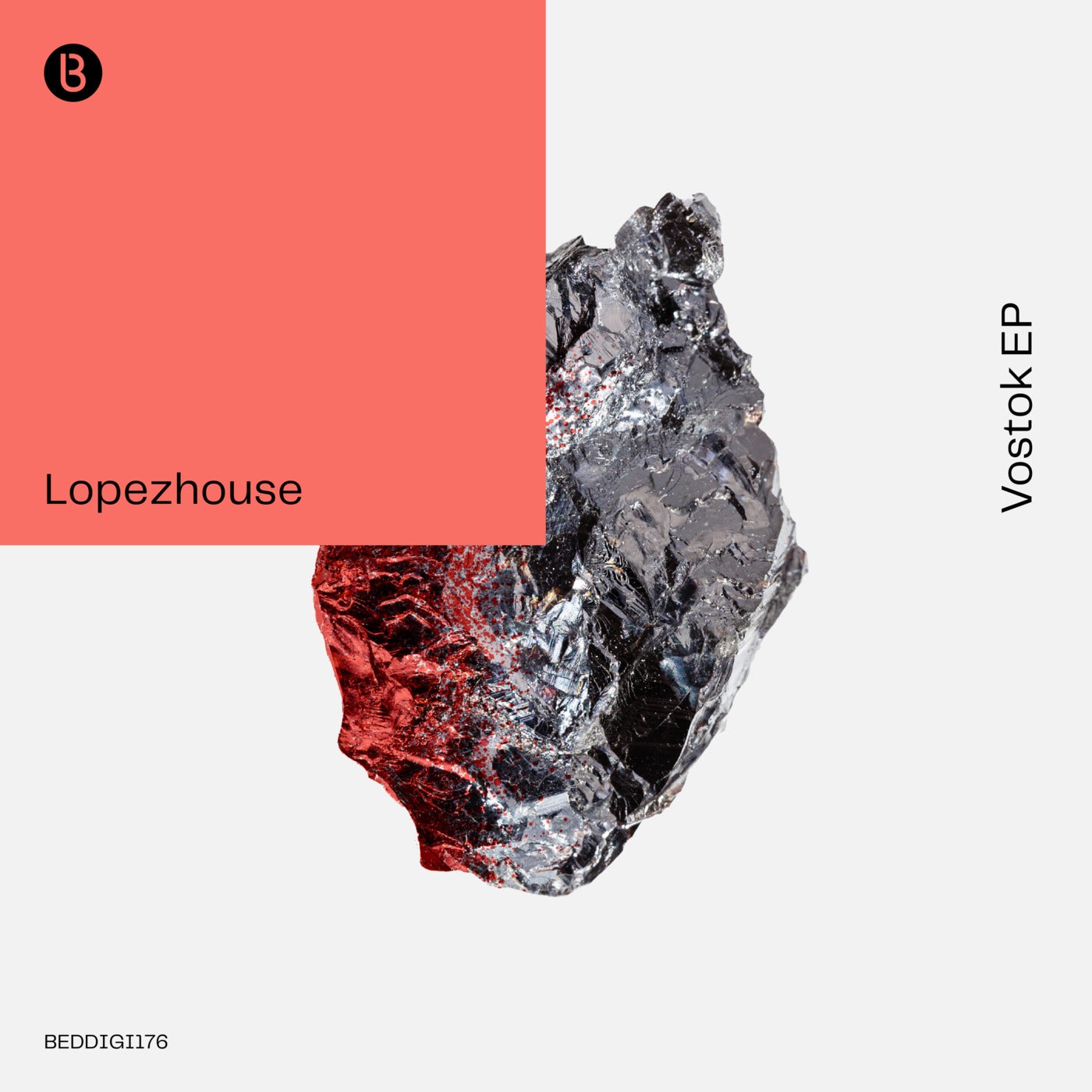 image cover: Lopezhouse - Vostok EP / BEDDIGI176