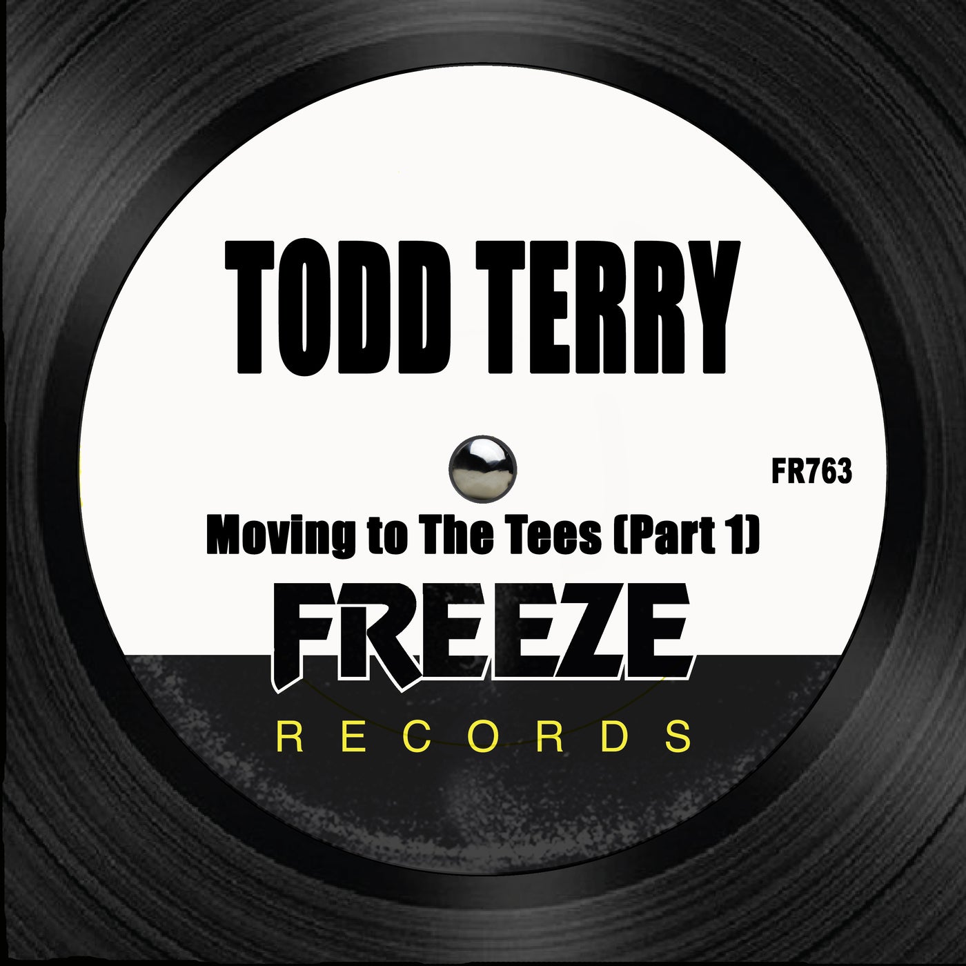 image cover: Todd Terry - Moving To The Tees (Part 1) / FR763