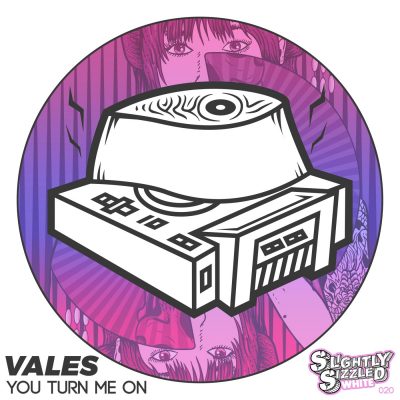 05 2021 346 091227502 Vales - You Turn Me On / SSW020