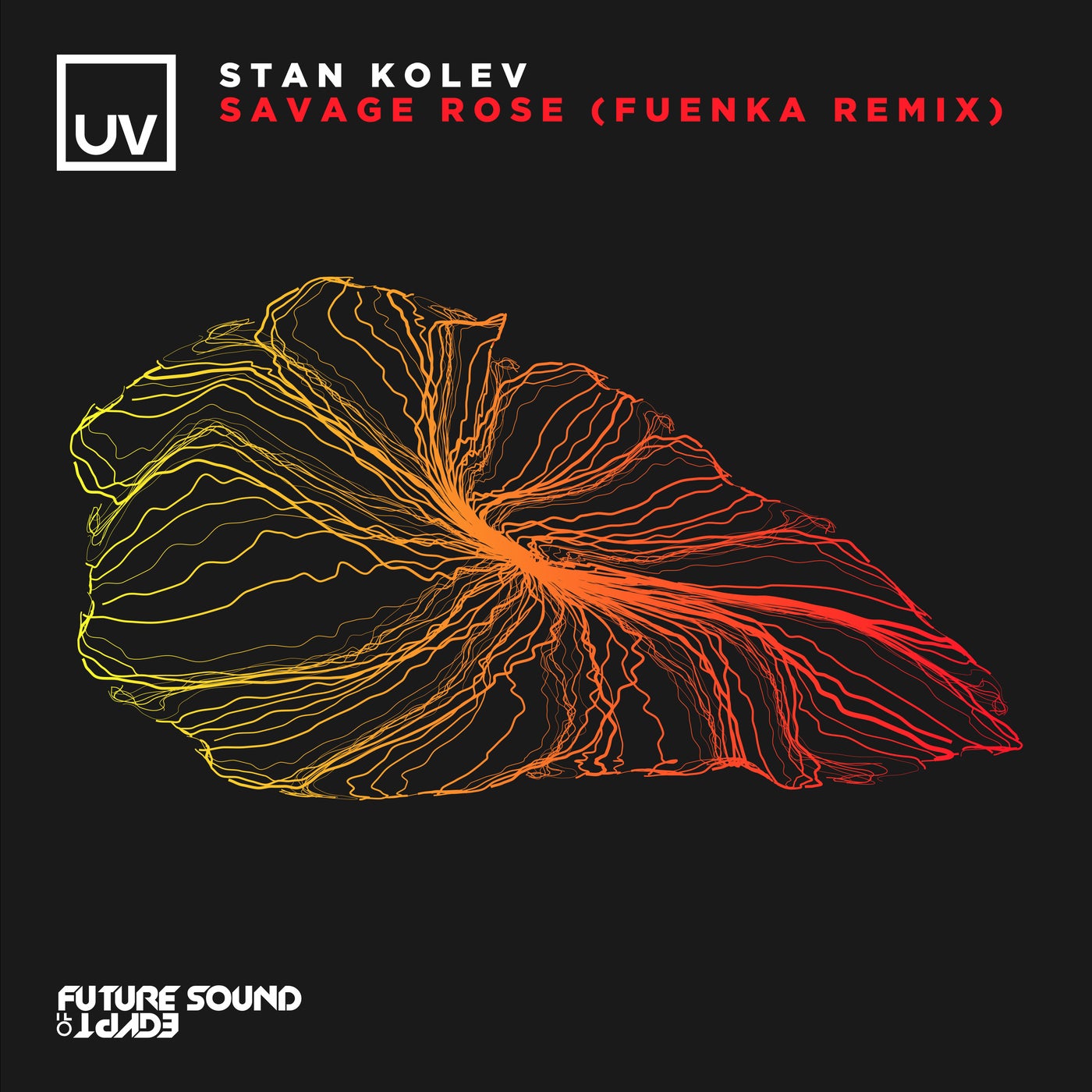 image cover: Stan Kolev - Savage Rose (Fuenka Remix) / FSOEUV158