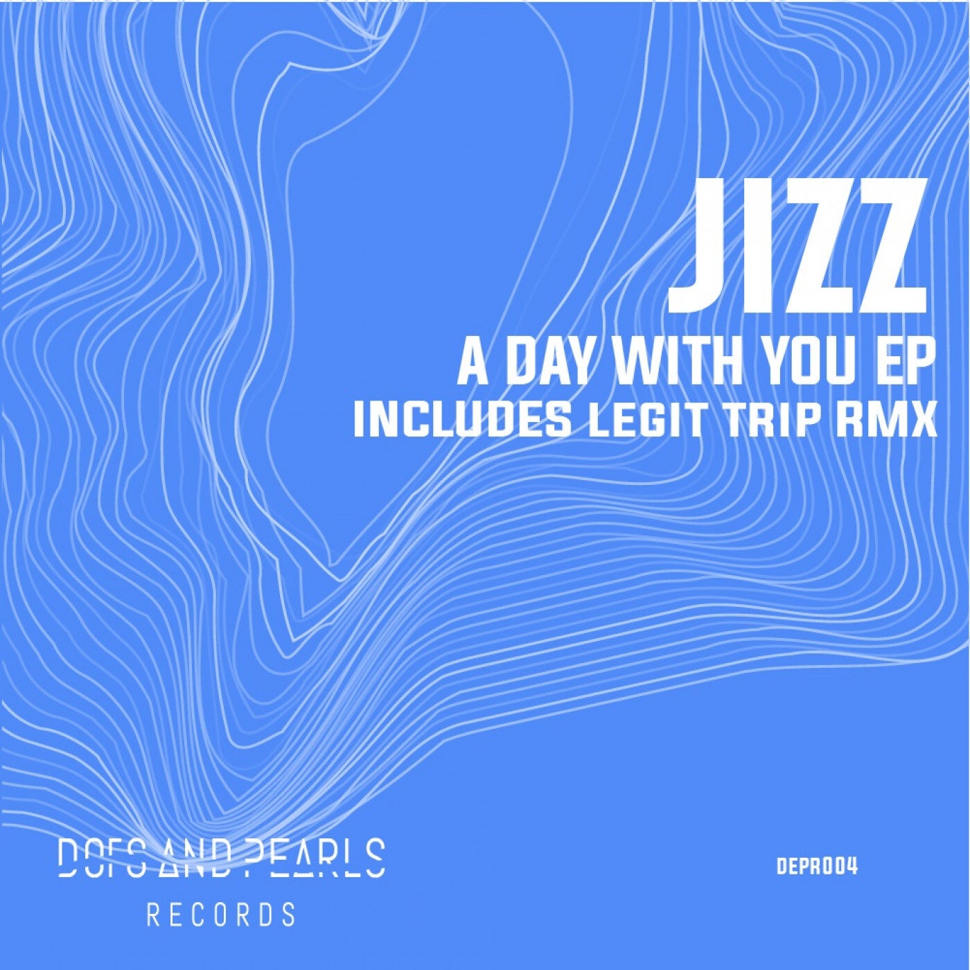 image cover: Jizz - A day with you EP / DEPR004