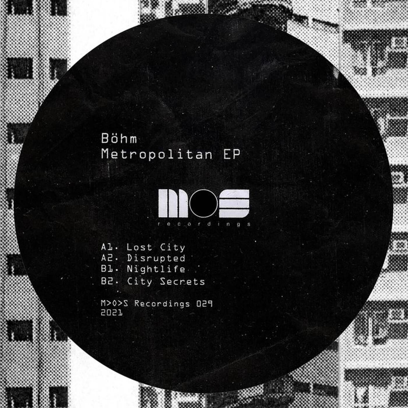 image cover: Böhm - Metropolitan EP / MOS029