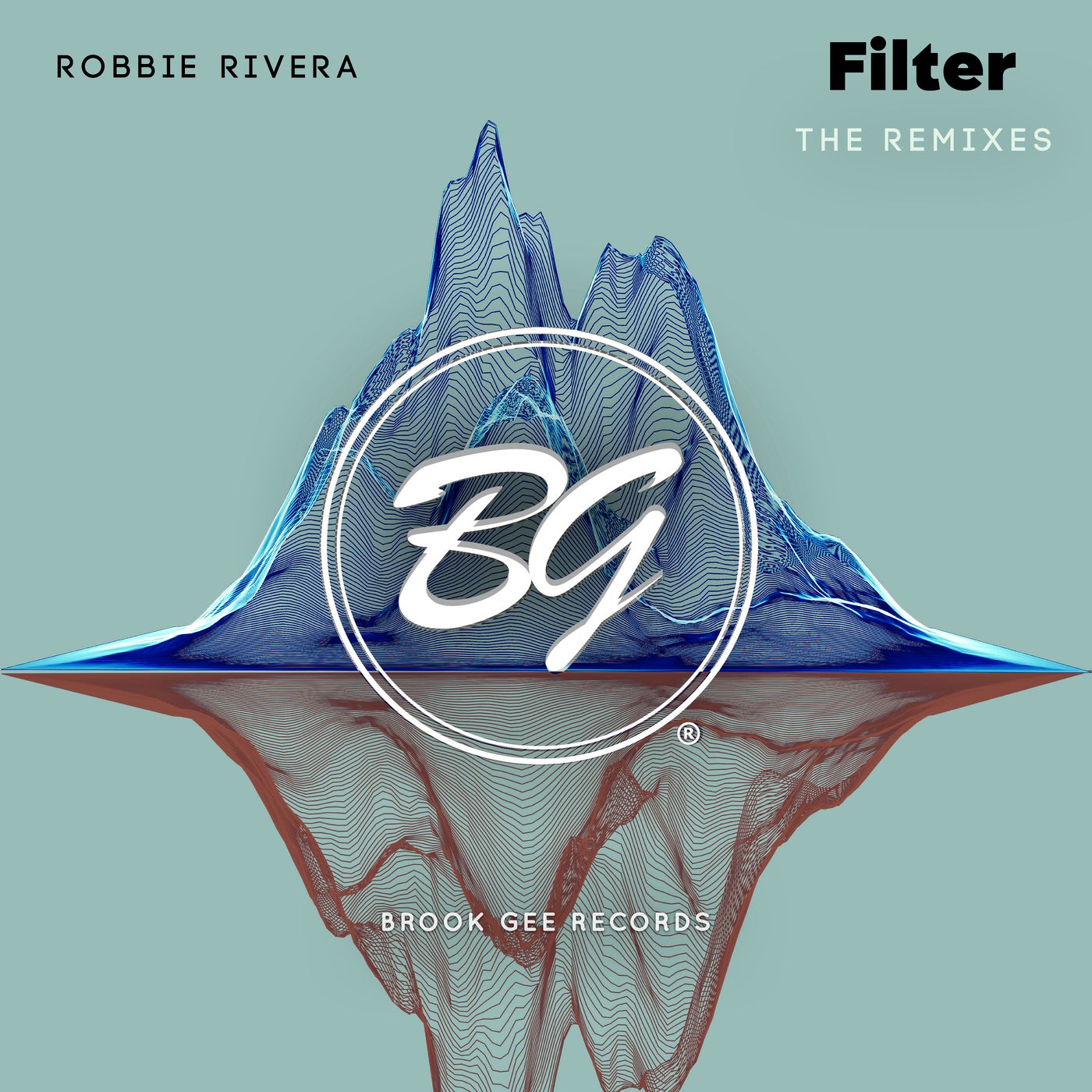 image cover: Robbie Rivera - Filter - The Remixes / BG077