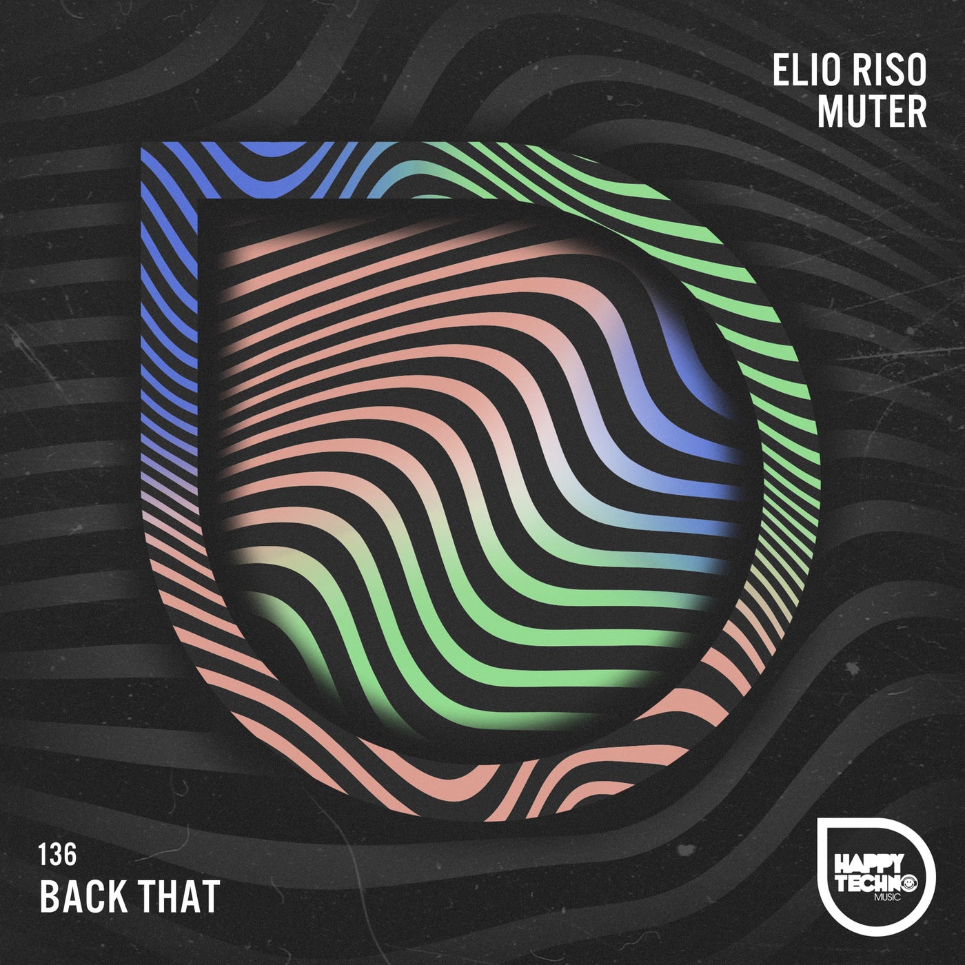 image cover: Elio Riso, Muter - Back That / HTM136