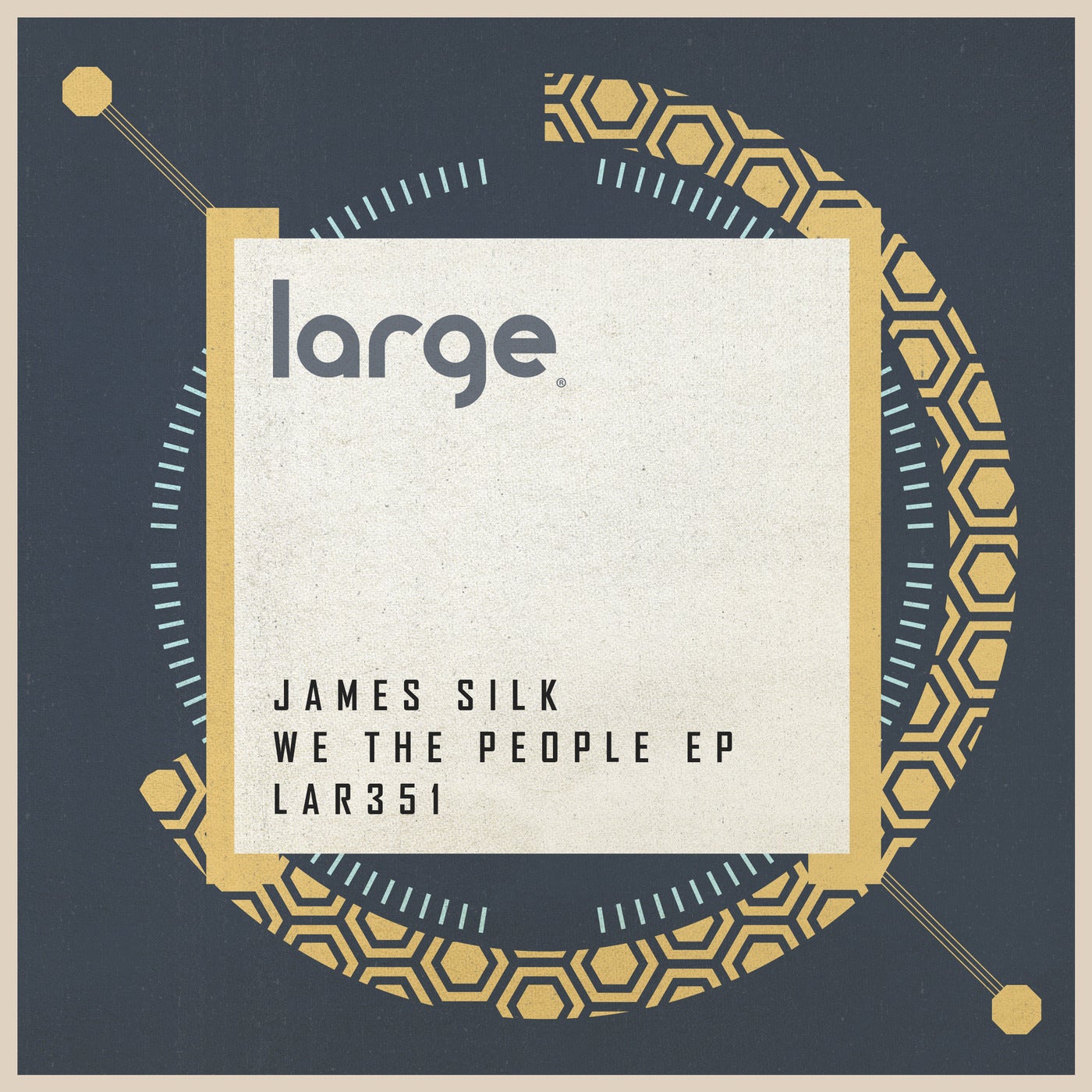 image cover: James Silk - We The People EP / LAR351