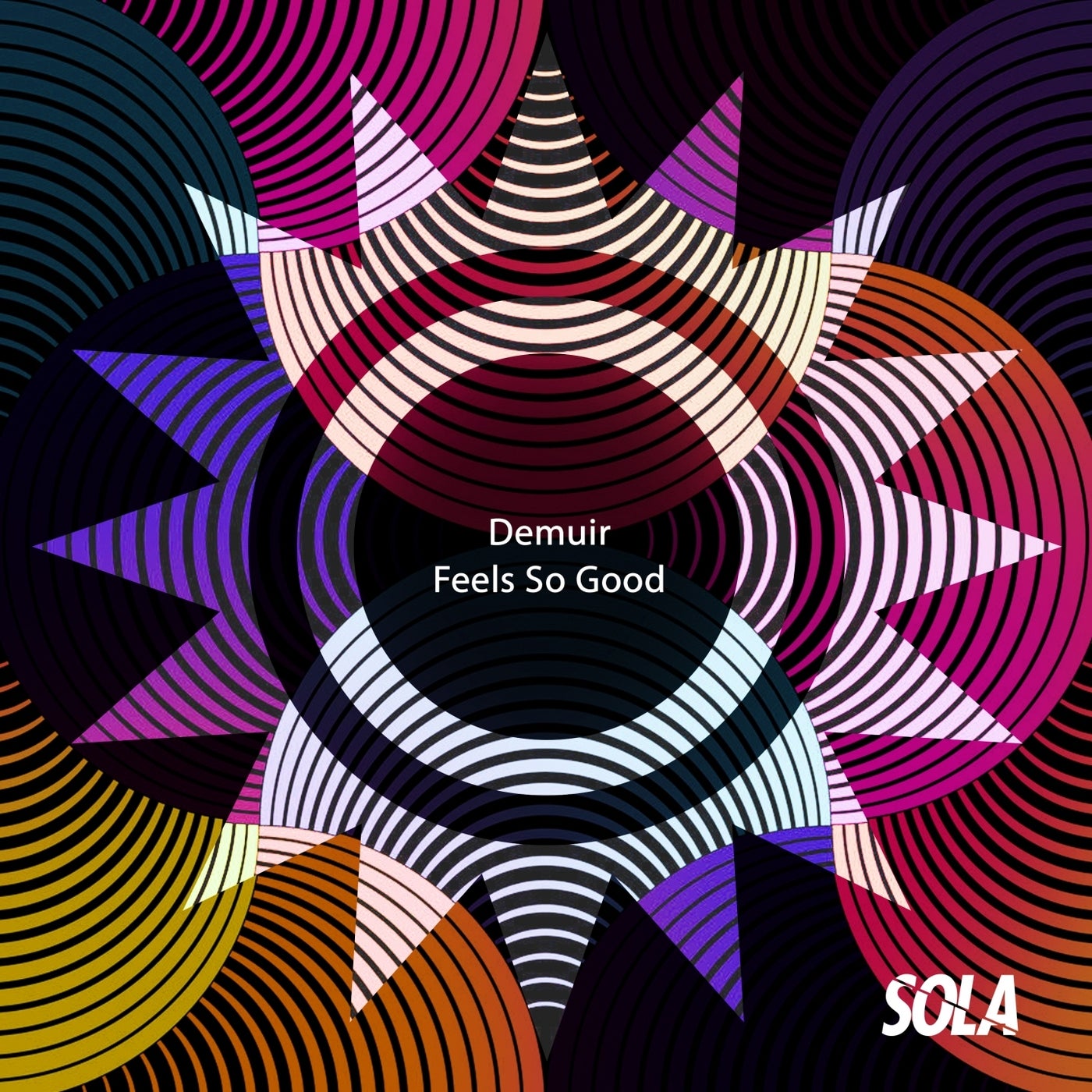 image cover: Demuir - Feels so Good / SOLA143X