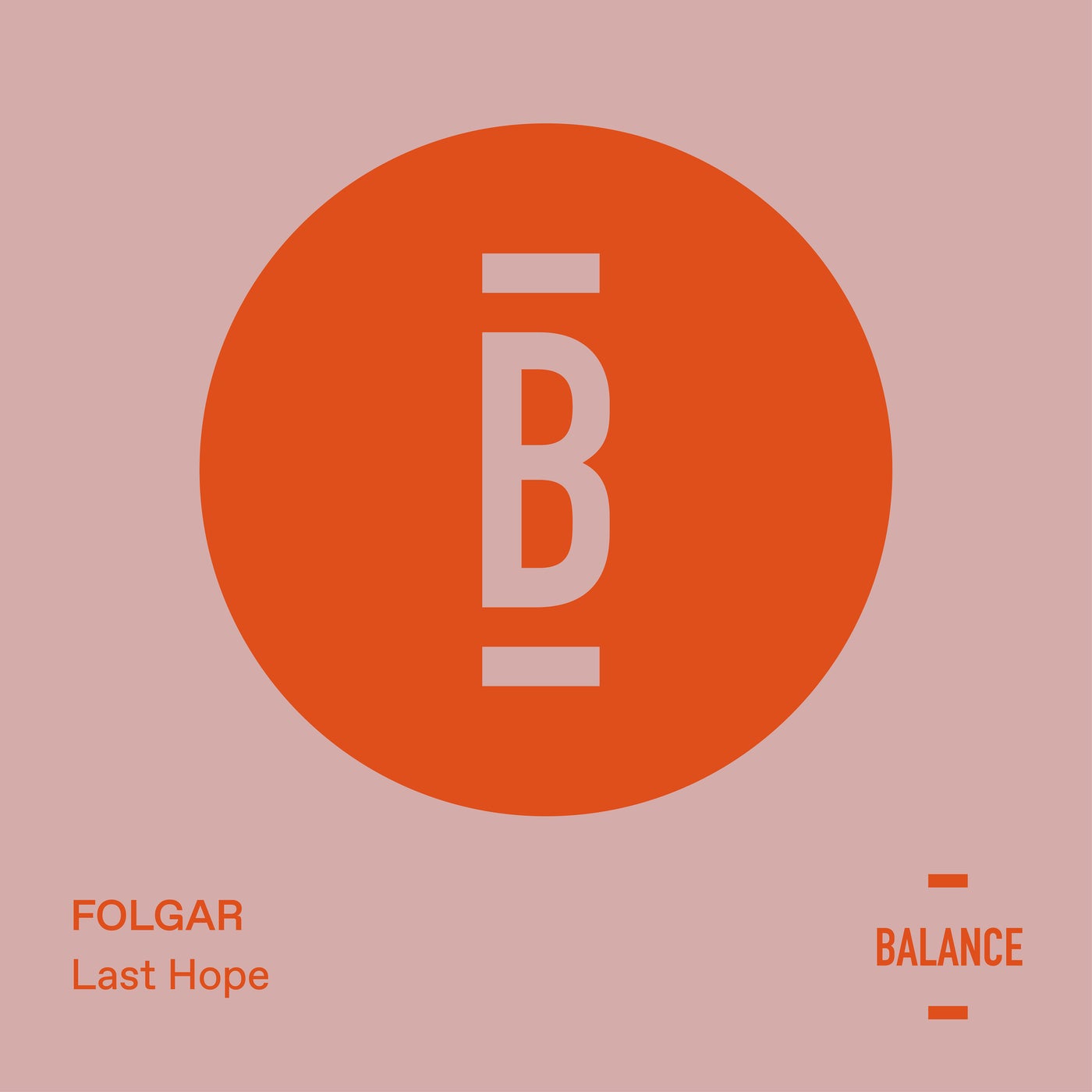 image cover: Folgar - Last Hope / BALANCE019EP