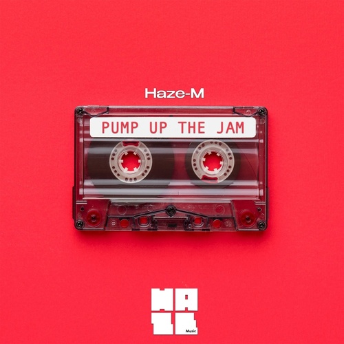 image cover: Haze-M - Pump Up the Jam / HM004