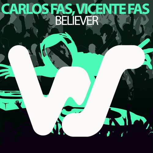 image cover: Carlos Fas, Vicente Fas - Believer / WS194