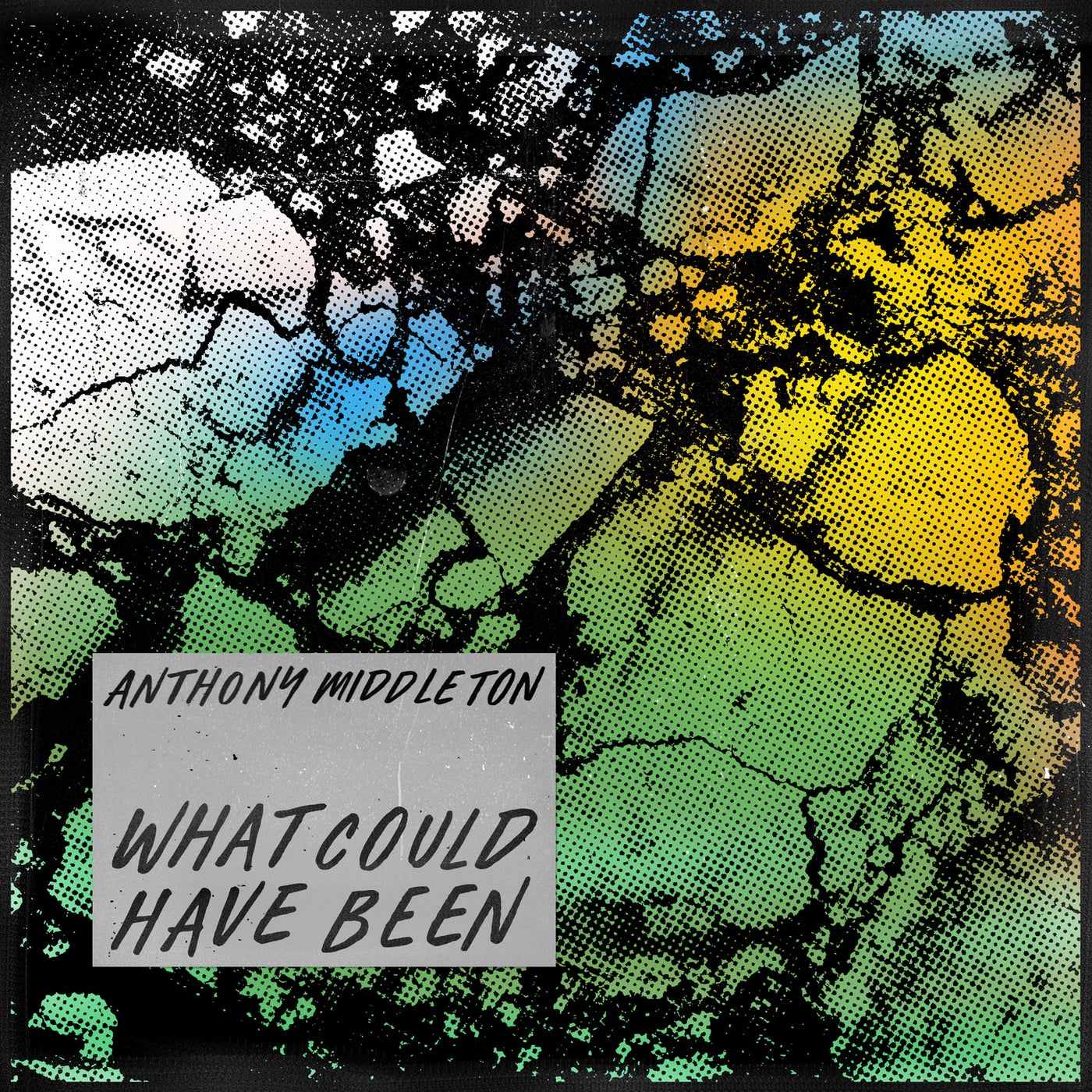 image cover: Anthony Middleton - What Could Have Been / GPM624