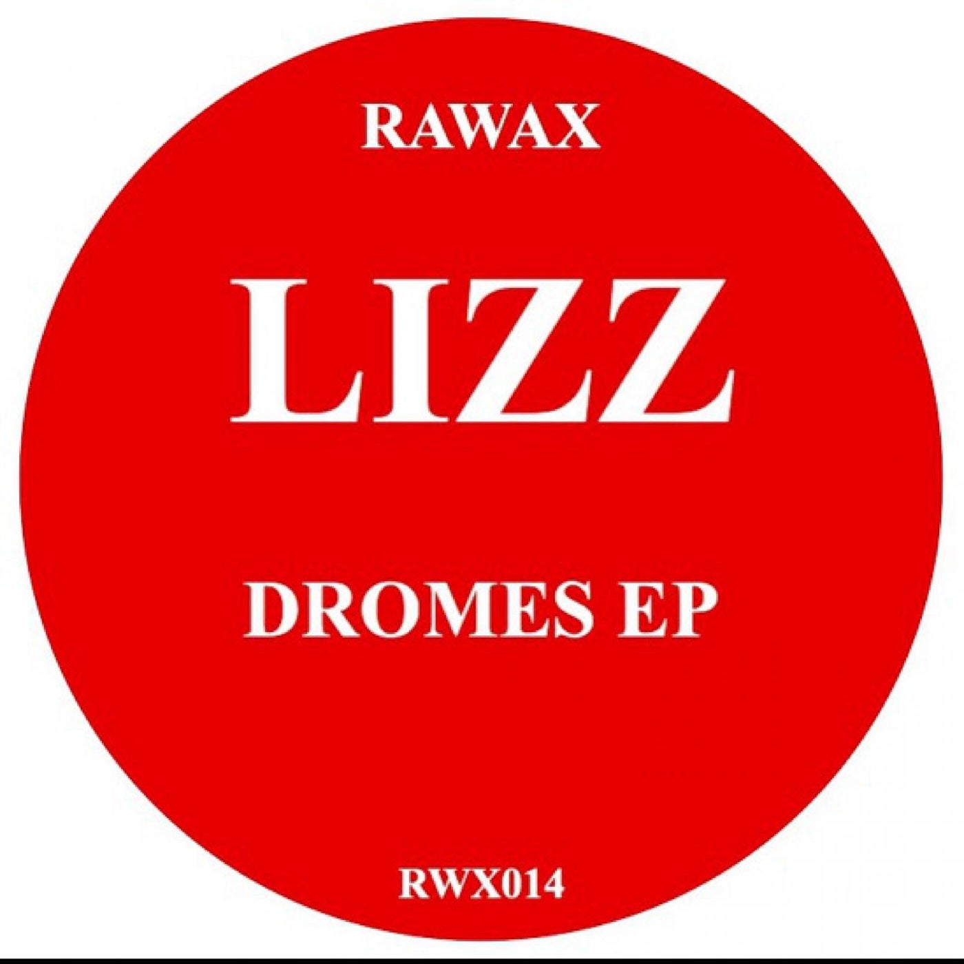 image cover: Lizz - Dromes EP / RWX014