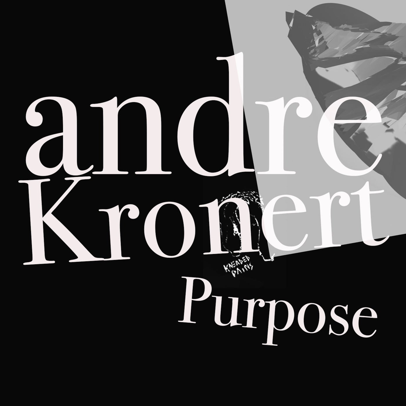 image cover: Andre Kronert - Purpose (+Fossil Archive AKA Roberto Remix) / KP92