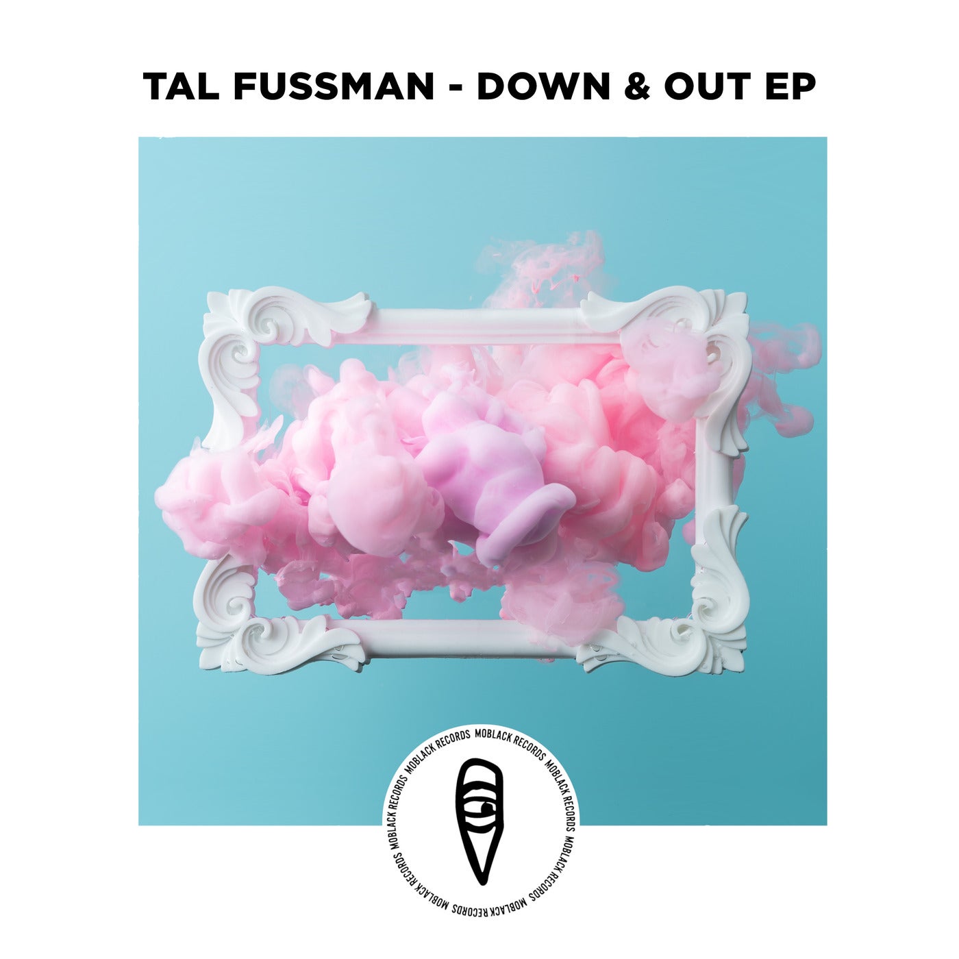 image cover: Tal Fussman - Down & Out / MBR435