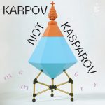 06 2021 346 091113151 Karpov Not Kasparov - Memory EP / 190296696855
