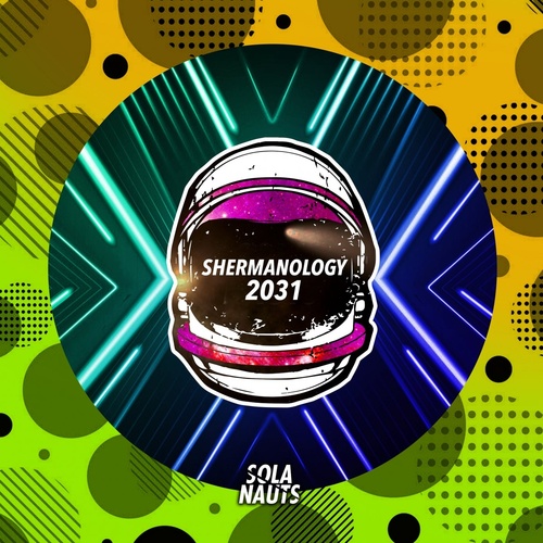 image cover: Shermanology - 2031 / NAUT014