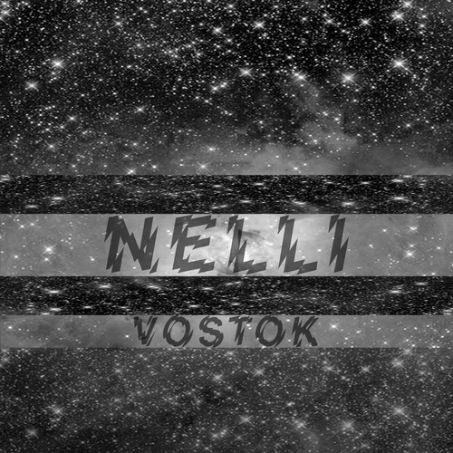 image cover: Nelli - Vostok / NEIN2123