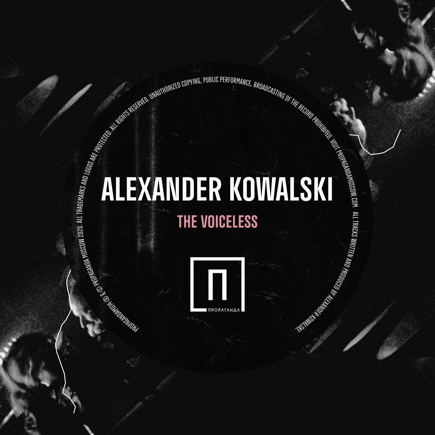 image cover: Alexander Kowalski - The Voiceless EP / PROPAGANDAM014