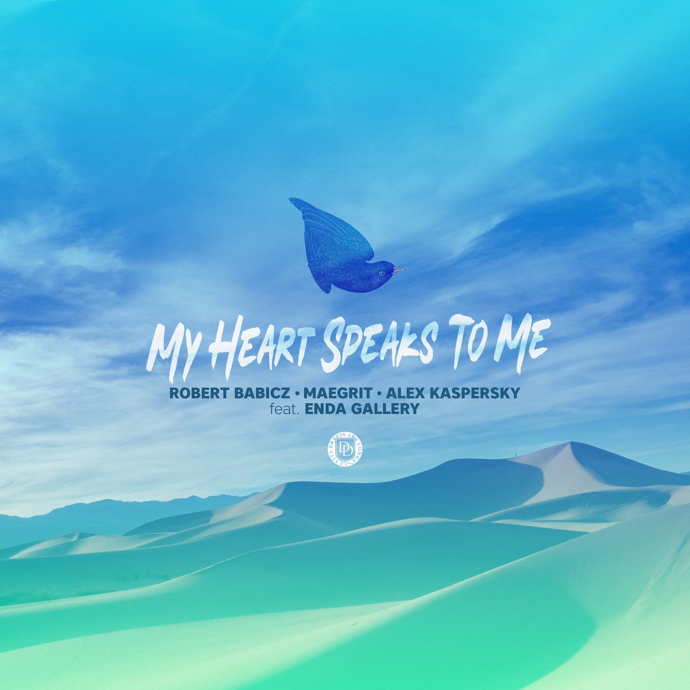 image cover: Robert Babicz, Alex Kaspersky, Enda Gallery, Maegrit - My Heart Speaks To Me / DD214