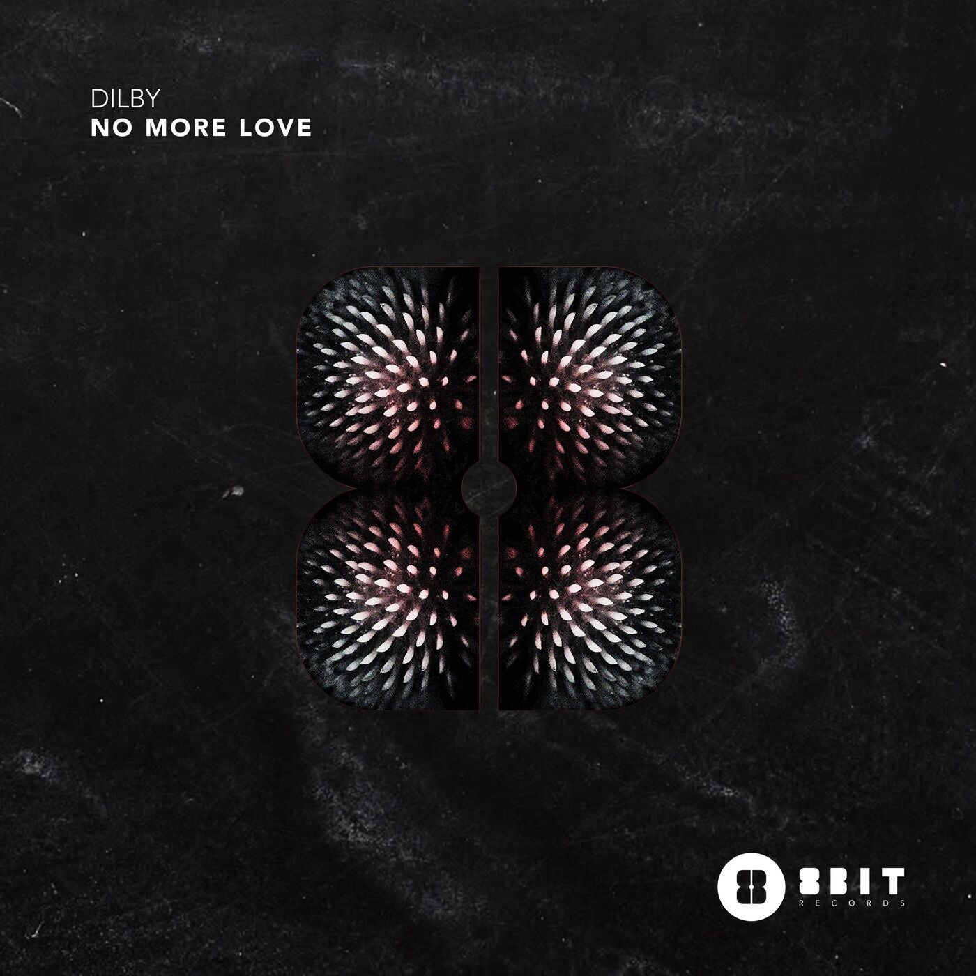 image cover: Dilby - No More Love / 8BIT168