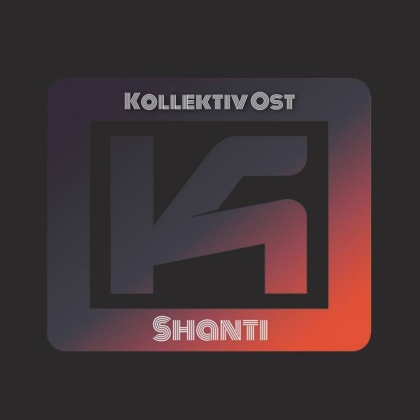 image cover: Kollektiv Ost - Shanti (Original Mix)