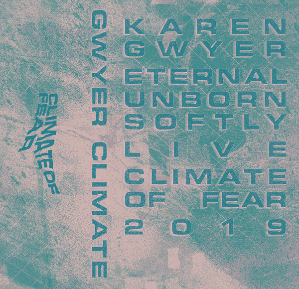 image cover: Karen Gwyer - Eternal Unborn Softly / FEAR 003 - 08