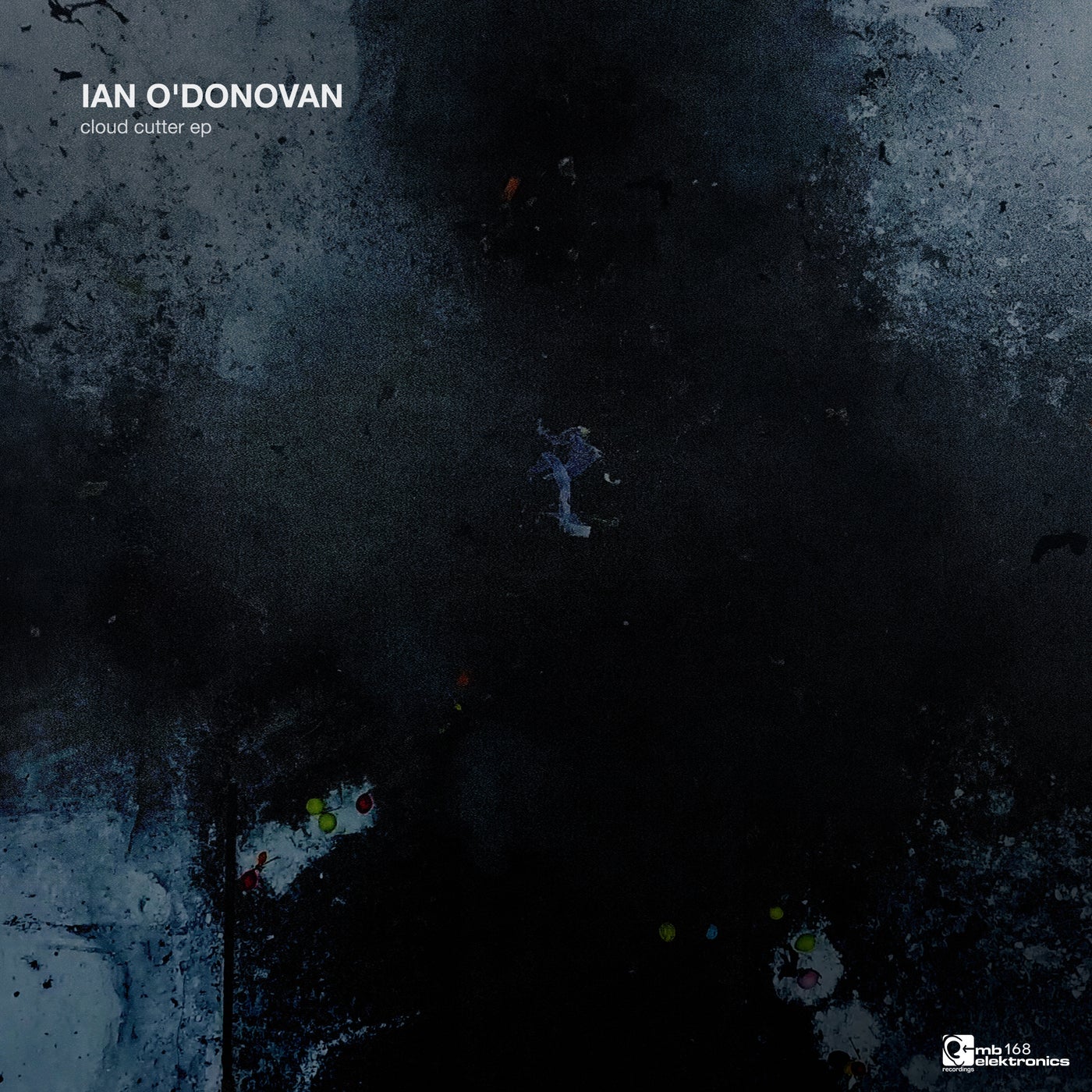 image cover: Ian O'Donovan - Cloud Cutter EP / MBE168