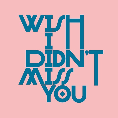 image cover: Julian Kid - Wish I Didn't Miss You / GU615