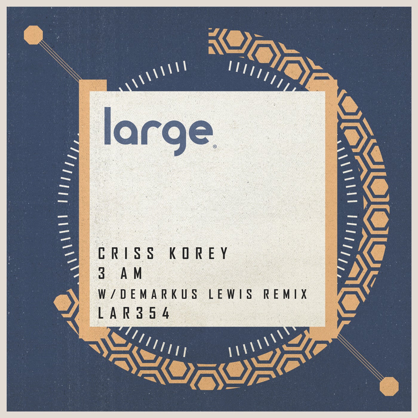 image cover: Criss Korey - 3 AM / LAR354