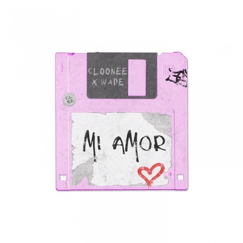 image cover: Wade, Cloonee - Mi Amor / CLNE006